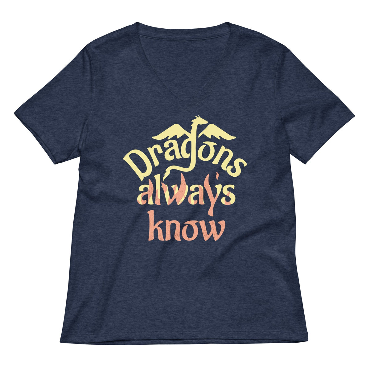 Dragons Always Know Women's V-Neck Tee
