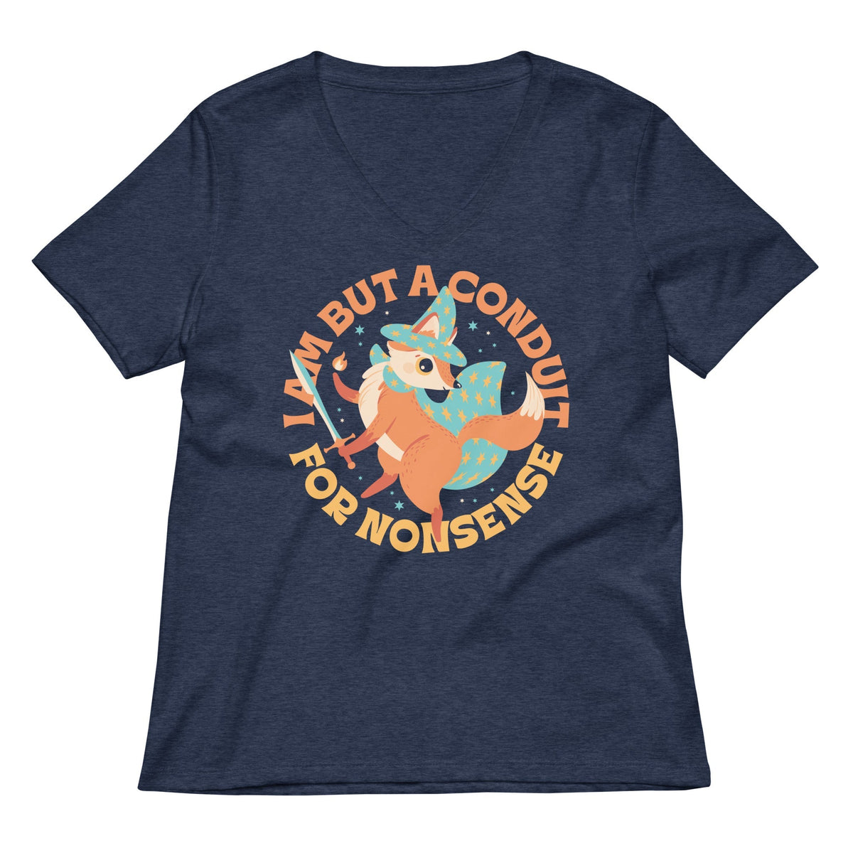 I Am But A Conduit For Nonsense Women's V-Neck Tee