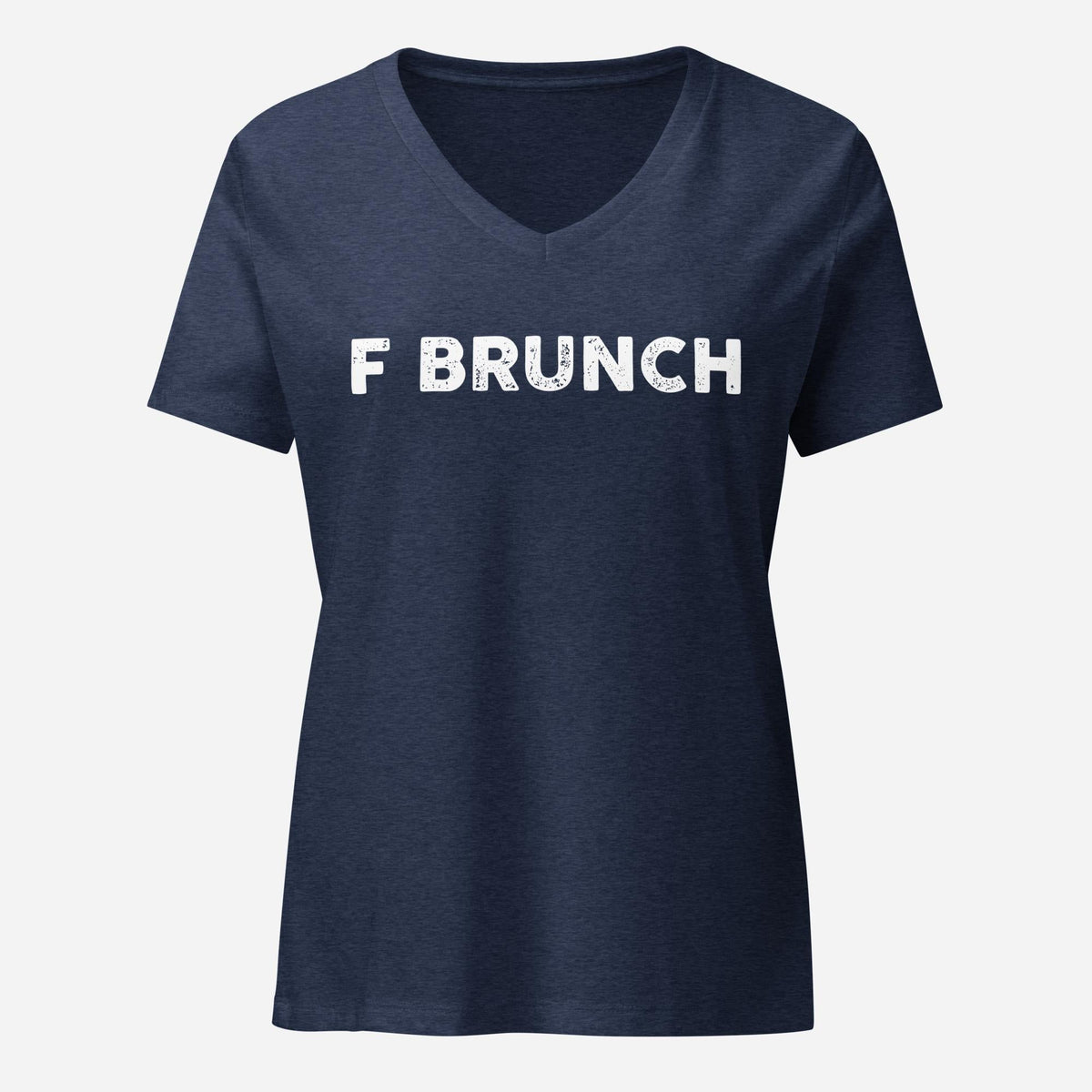 F Brunch Womenâ€™s Relaxed V-neck Tee