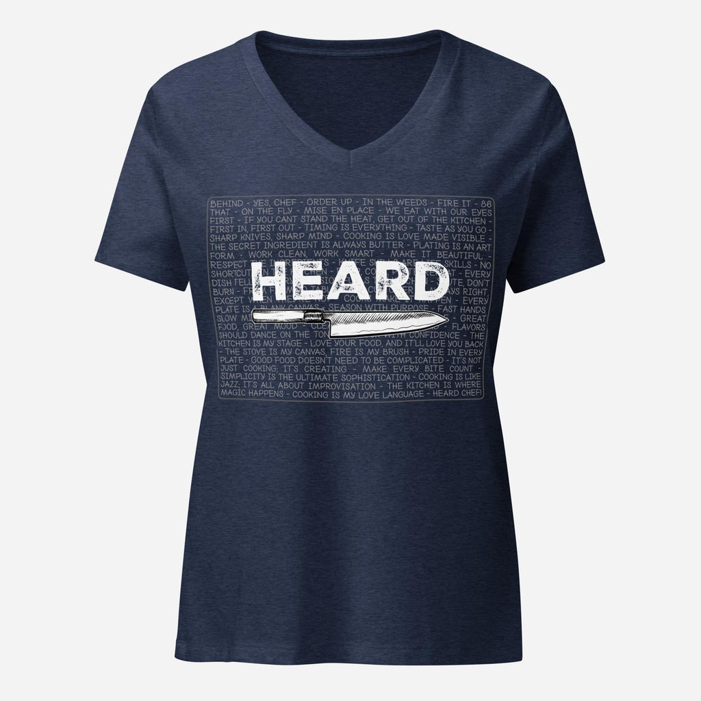 Heard Kitchen Phrase Womenâ€™s Relaxed V-neck Tee