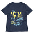 The Little Engine That Can't Even Right Now Limited Edition Drop Women's V-Neck Tee