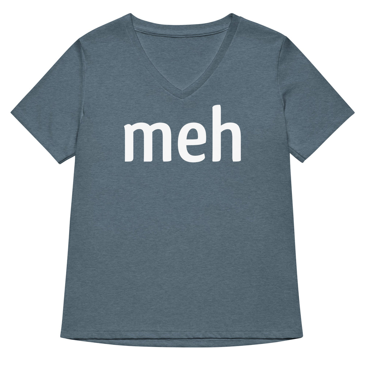 Meh Shirt Women's V-Neck Tee