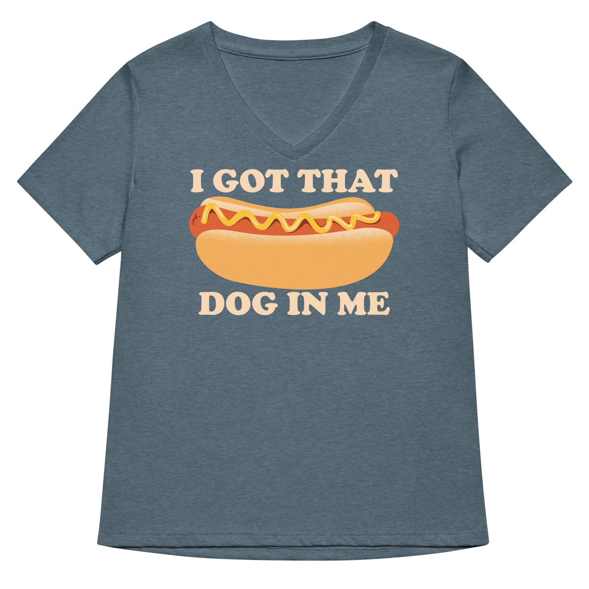 I Got That Dog In Me Women's V-Neck Tee