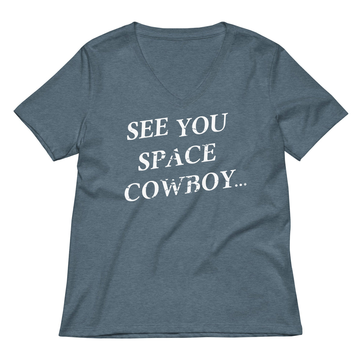 See You Space Cowboy Women's V-Neck Tee