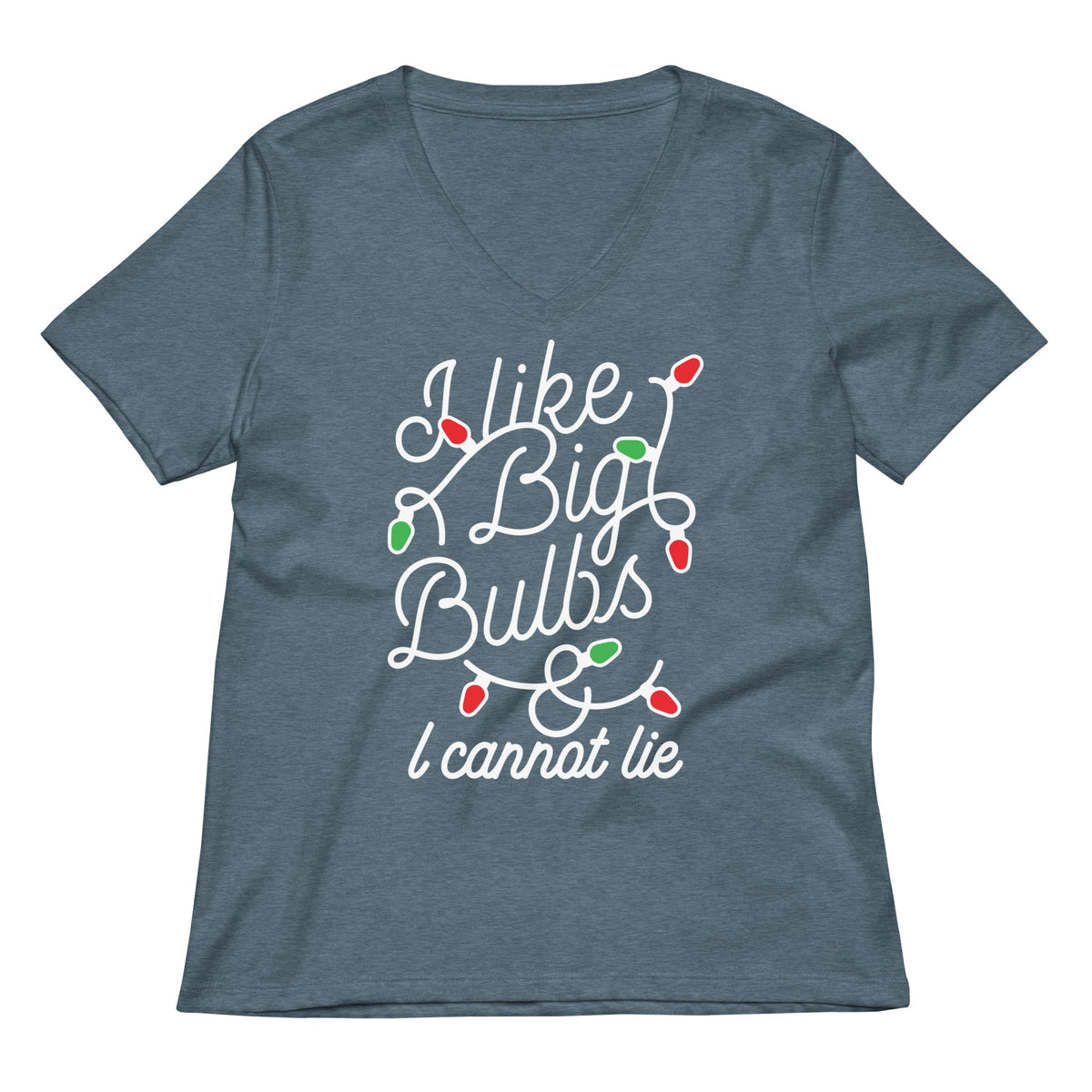 I Like Big Bulbs & I Cannot Lie Women's V-Neck Tee