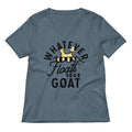 Whatever Floats Your Goat Women's V-Neck Tee