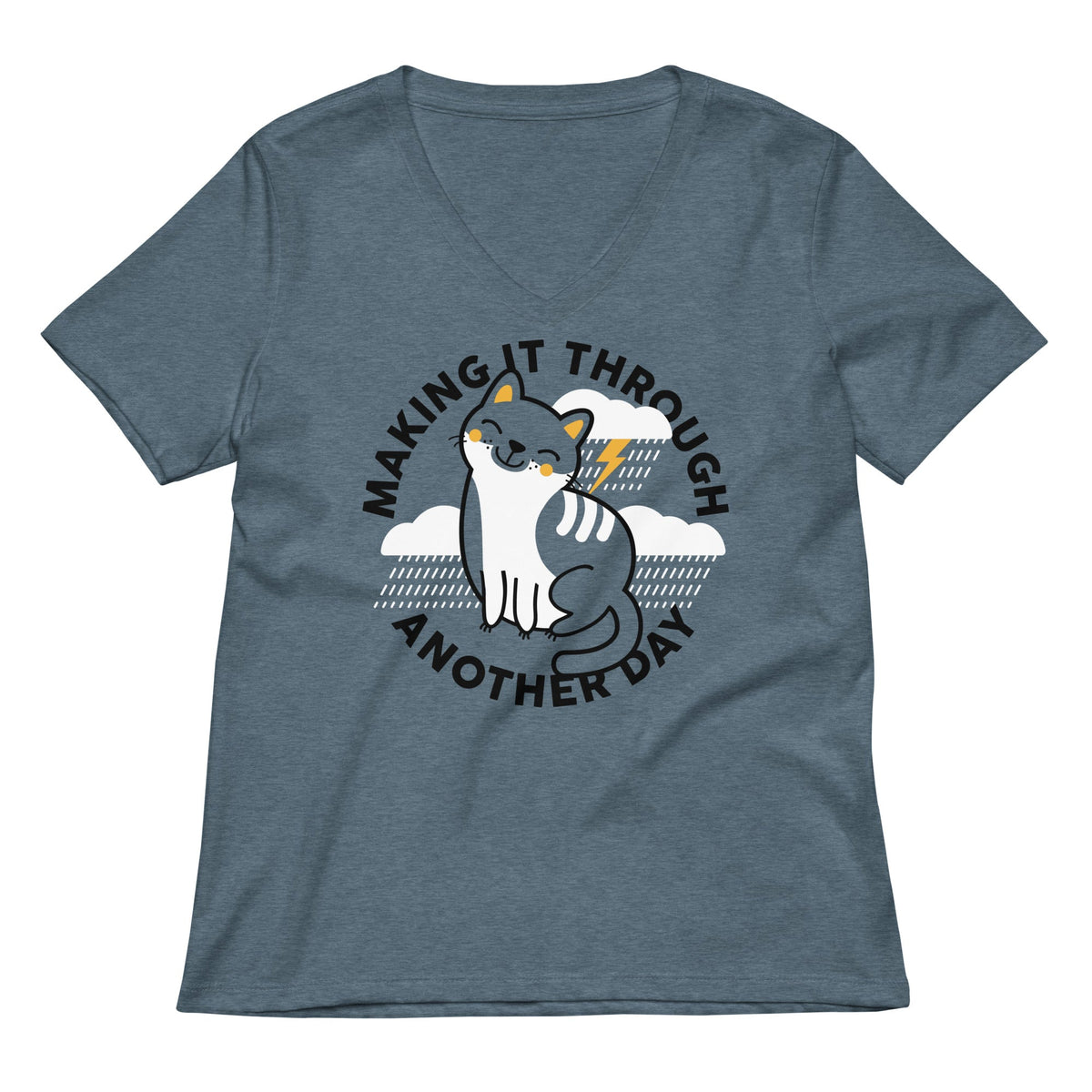 Making It Through Another Day Women's V-Neck Tee