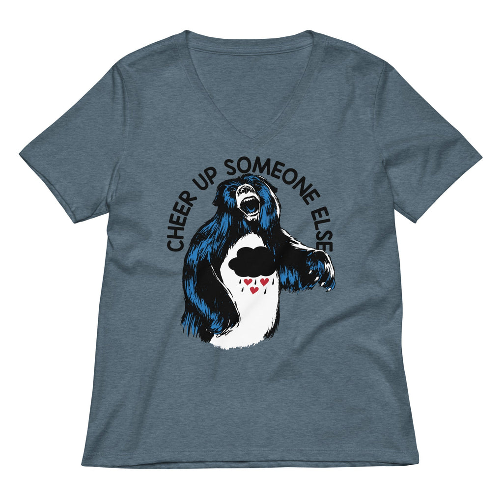 Cheer Up Someone Else Women's V-Neck Tee