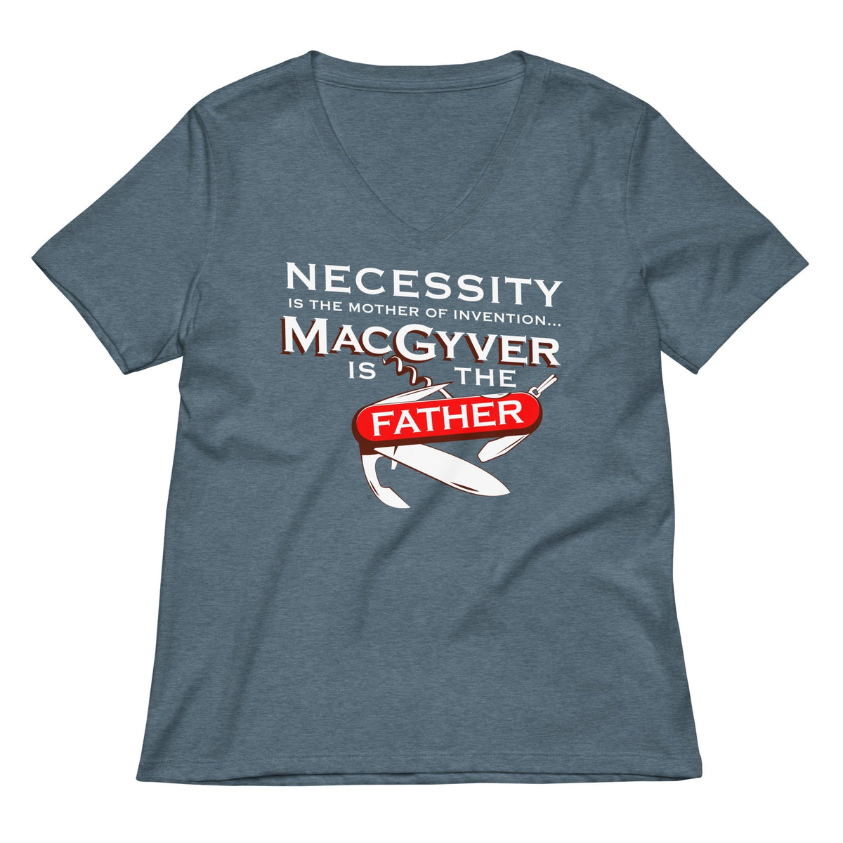 Necessity Is The Mother Women's V-Neck Tee