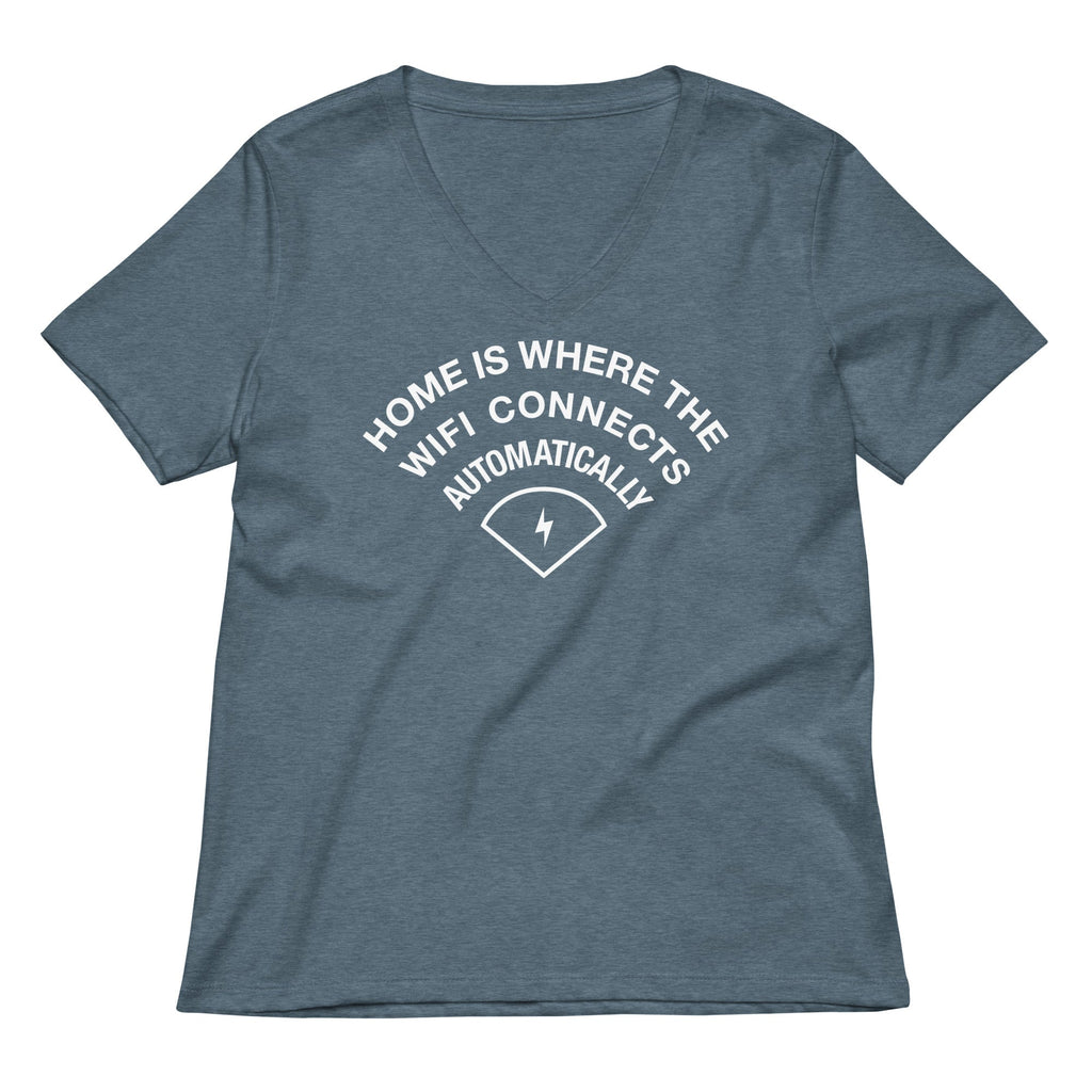 Home Is Where The WiFI Connects Automatically Women's V-Neck Tee