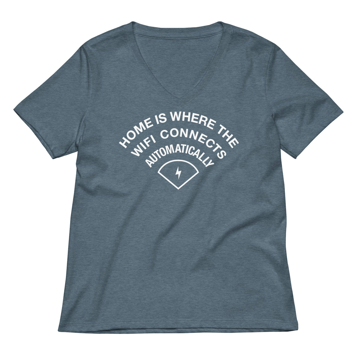Home Is Where The WiFI Connects Automatically Women's V-Neck Tee