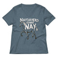 Nay Sayers Gonna Nay Women's V-Neck Tee