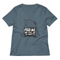 Feed Me Women's V-Neck Tee
