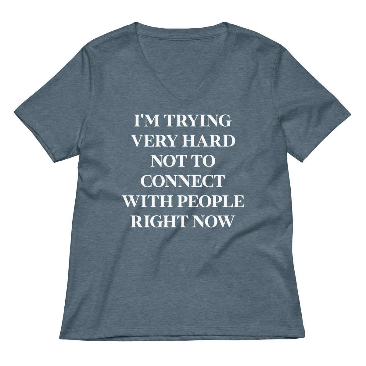 Trying Very Hard Not To Connect Women's V-Neck Tee