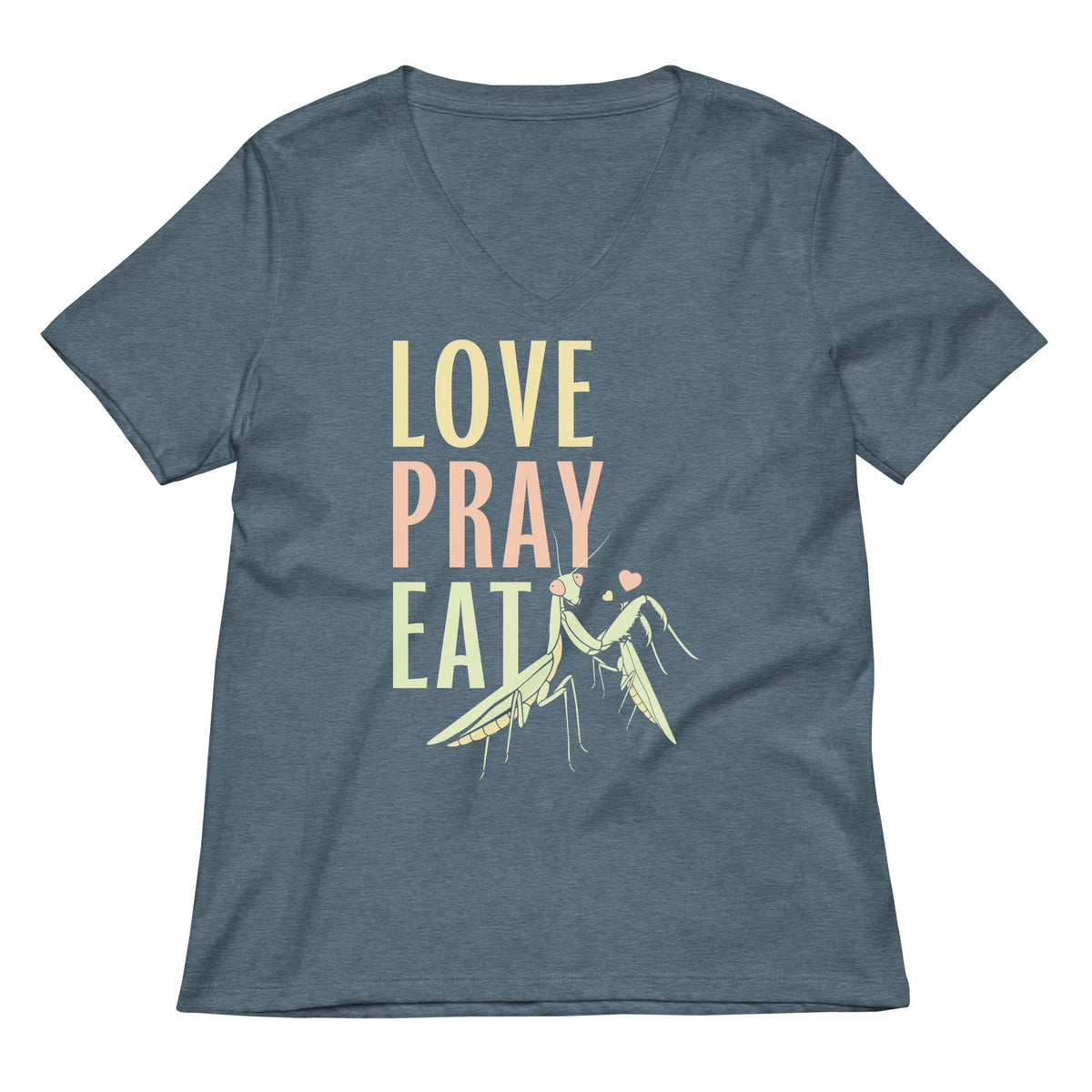 Love Pray Eat Women's V-Neck Tee
