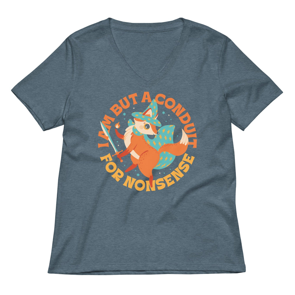 I Am But A Conduit For Nonsense Women's V-Neck Tee