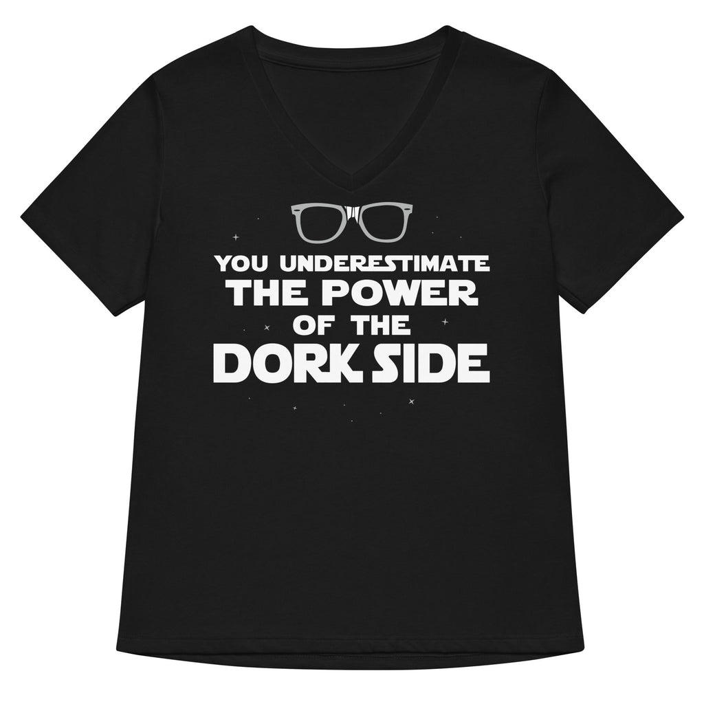 The Power Of The Dork Side Women's V-Neck Tee