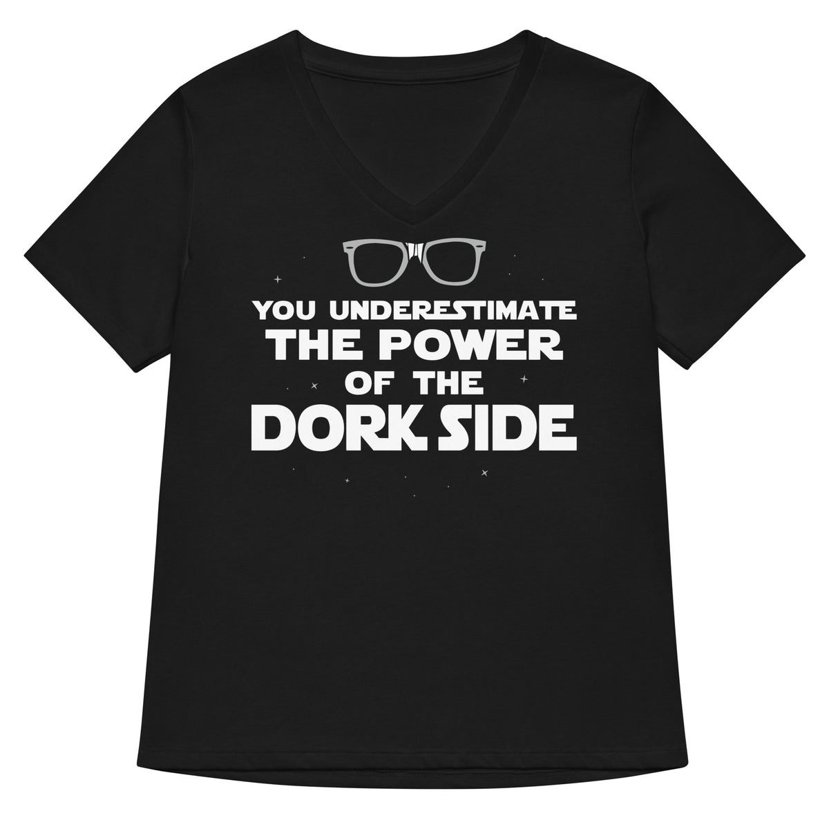 The Power Of The Dork Side Women's V-Neck Tee
