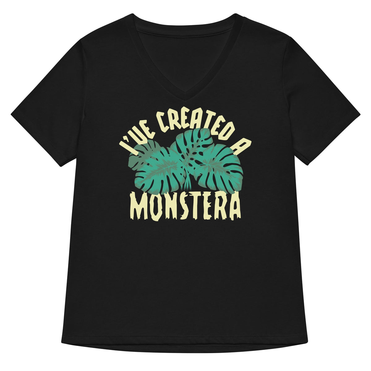 I've Created A Monstera Women's V-Neck Tee