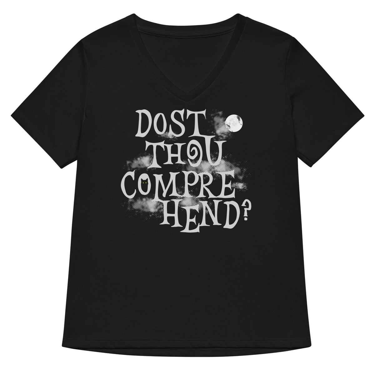 Dost Thou Comprehend? Women's V-Neck Tee