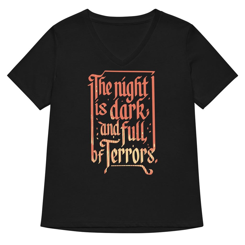 The Night Is Dark And Full Of Terrors Women's V-Neck Tee