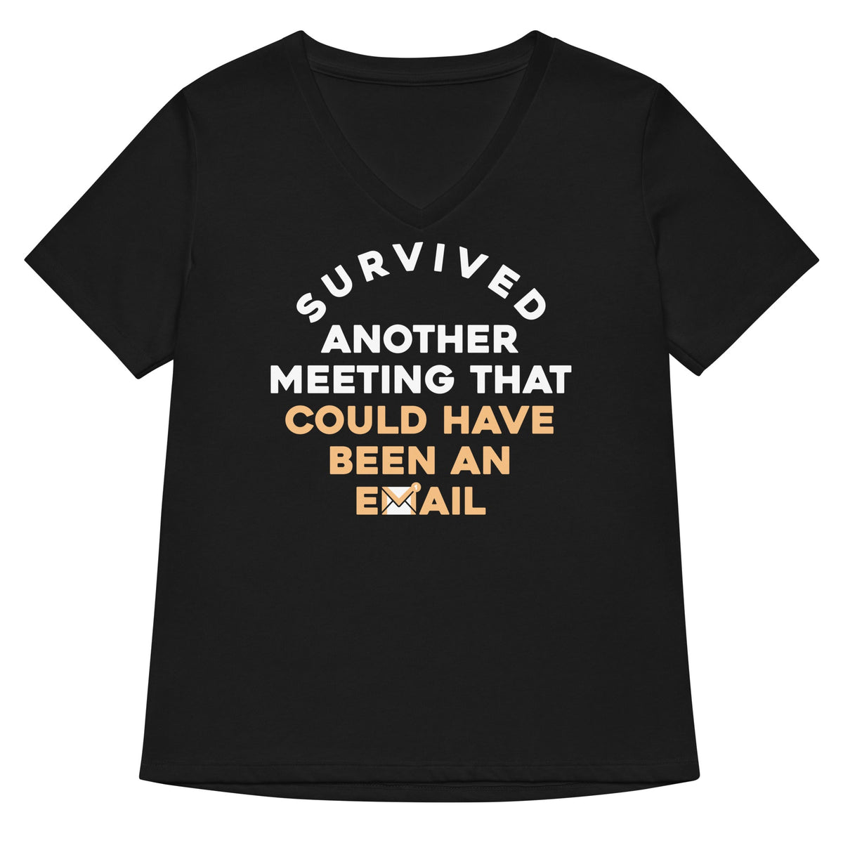 Survived Another Meeting Women's V-Neck Tee