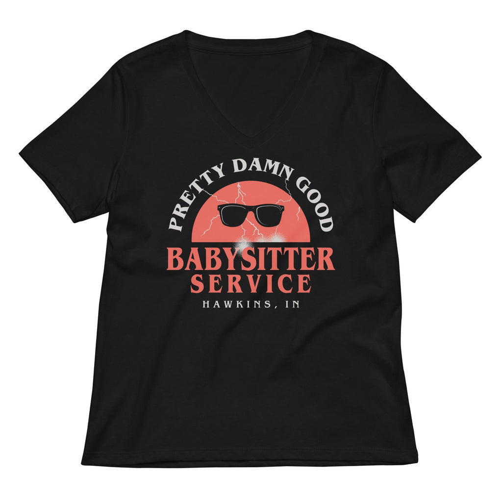 Pretty Damn Good Babysitter Service Women's V-Neck Tee