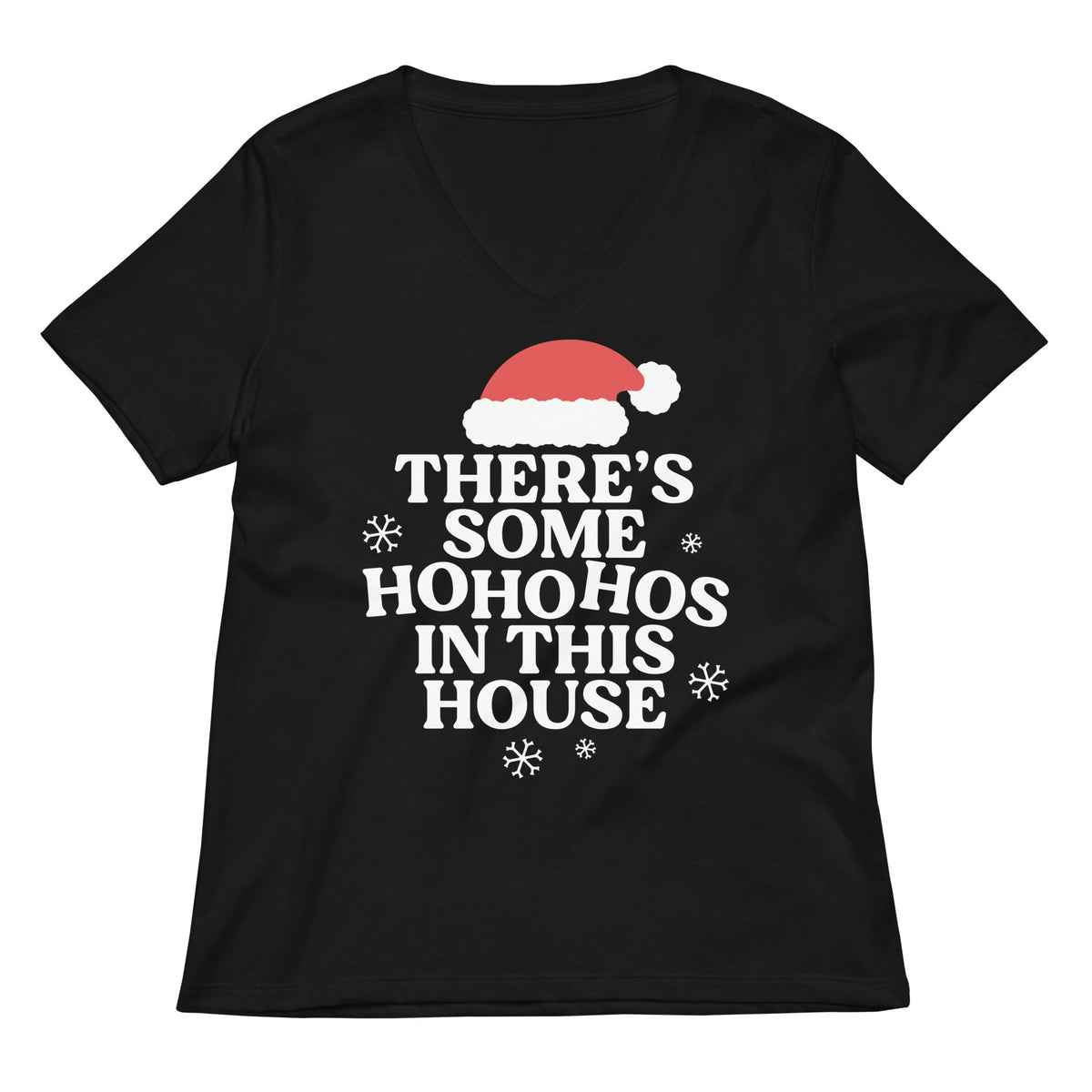 There's Some Ho Ho Hos In This House Women's V-Neck Tee