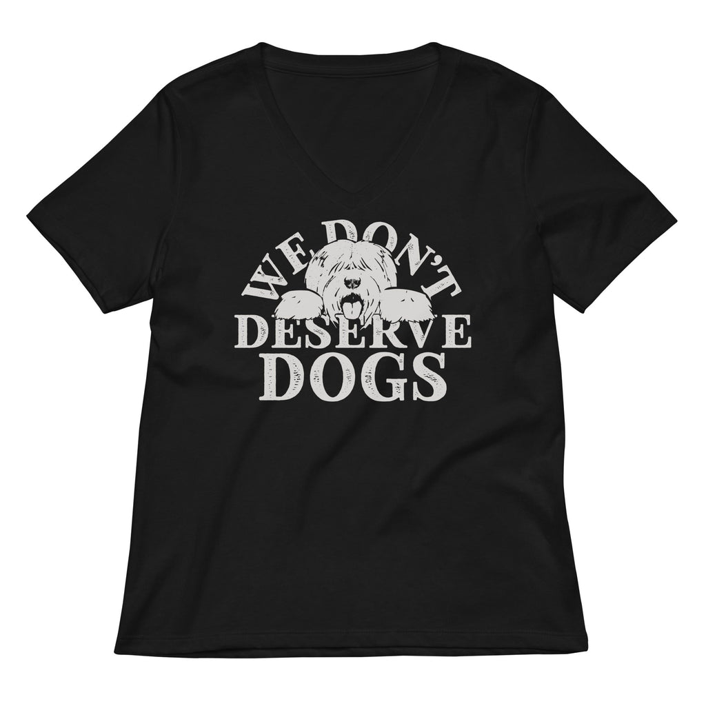 We Don't Deserve Dogs Women's V-Neck Tee