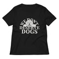 We Don't Deserve Dogs Women's V-Neck Tee