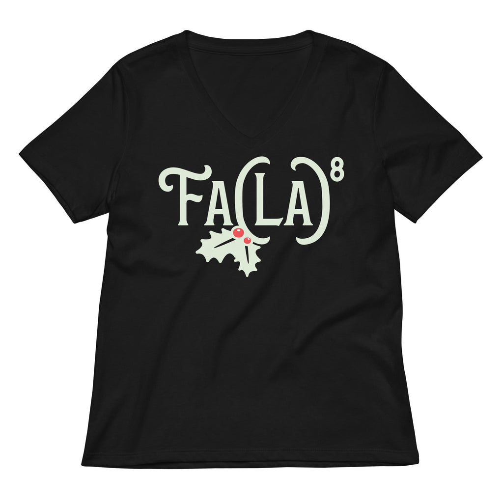 Fa LaLaLaLaLaLaLaLa Women's V-Neck Tee