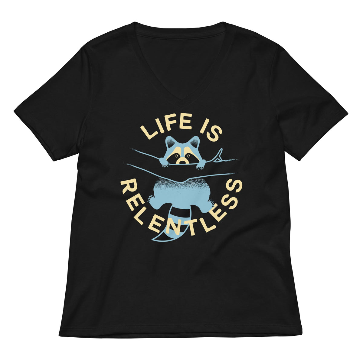 Life Is Relentless Women's V-Neck Tee