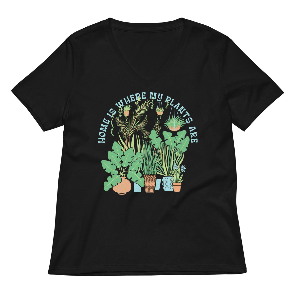 Home Is Where The Plants Are Women's V-Neck Tee