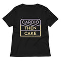 Cardio Then Cake Women's V-Neck Tee