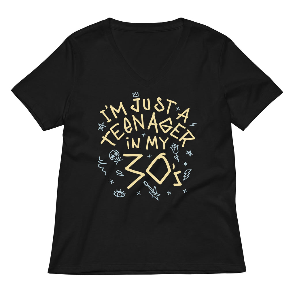 I'm Just A Teenager In My 30's Women's V-Neck Tee