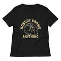 Nobody Knows Anything Women's V-Neck Tee
