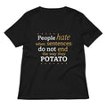 Sentences That End In Potato Women's V-Neck Tee