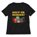 Soup Or Hero? Women's V-Neck Tee