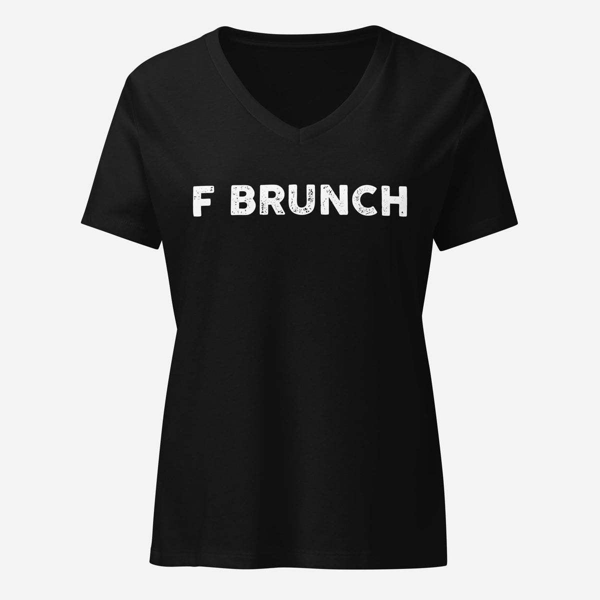 F Brunch Womenâ€™s Relaxed V-neck Tee