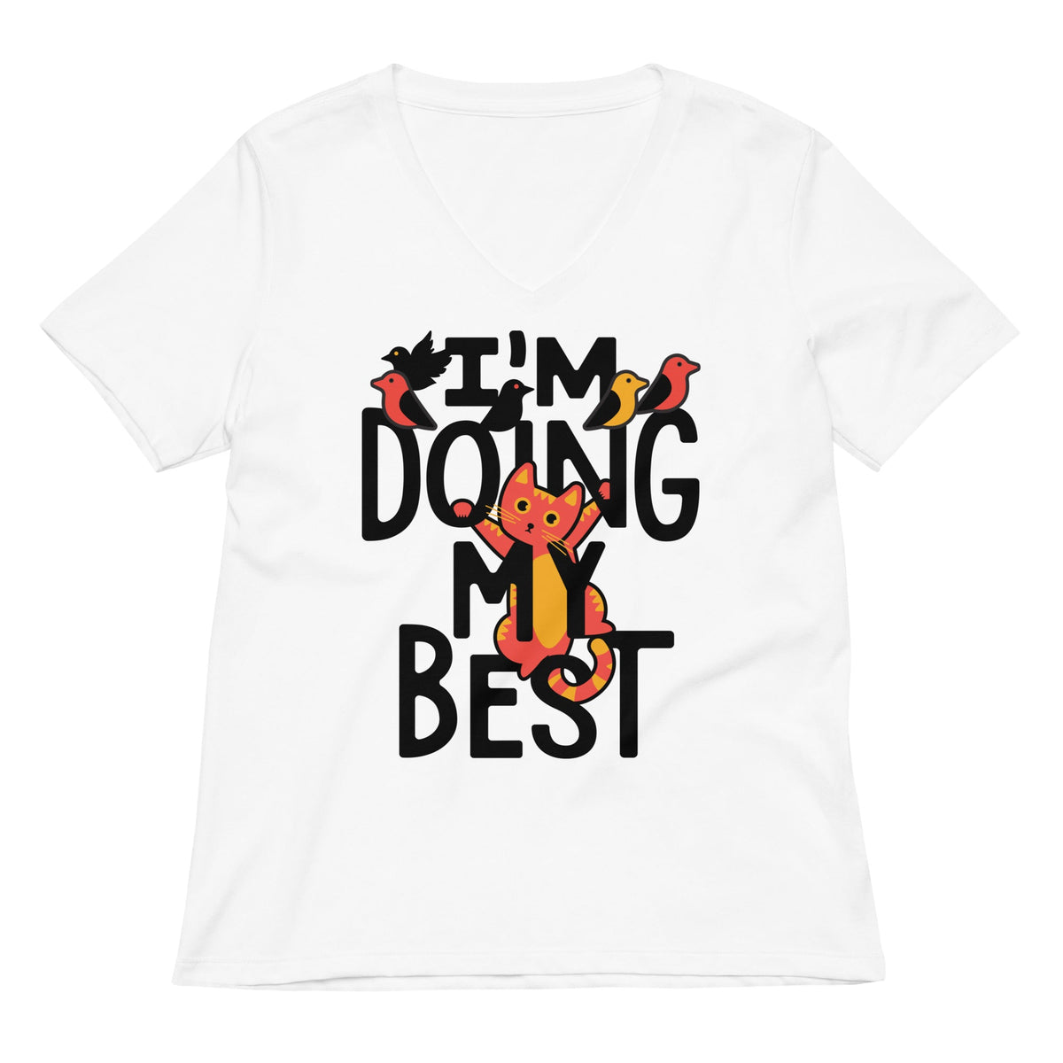 I'm Doing My Best Women's V-Neck Tee
