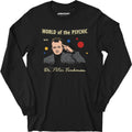 World of the Psychic with Dr. Peter Venkman - Long Sleeve