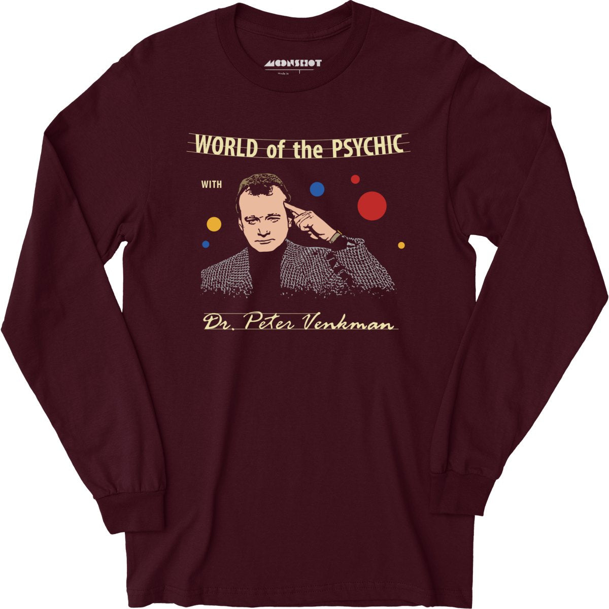 World of the Psychic with Dr. Peter Venkman - Long Sleeve