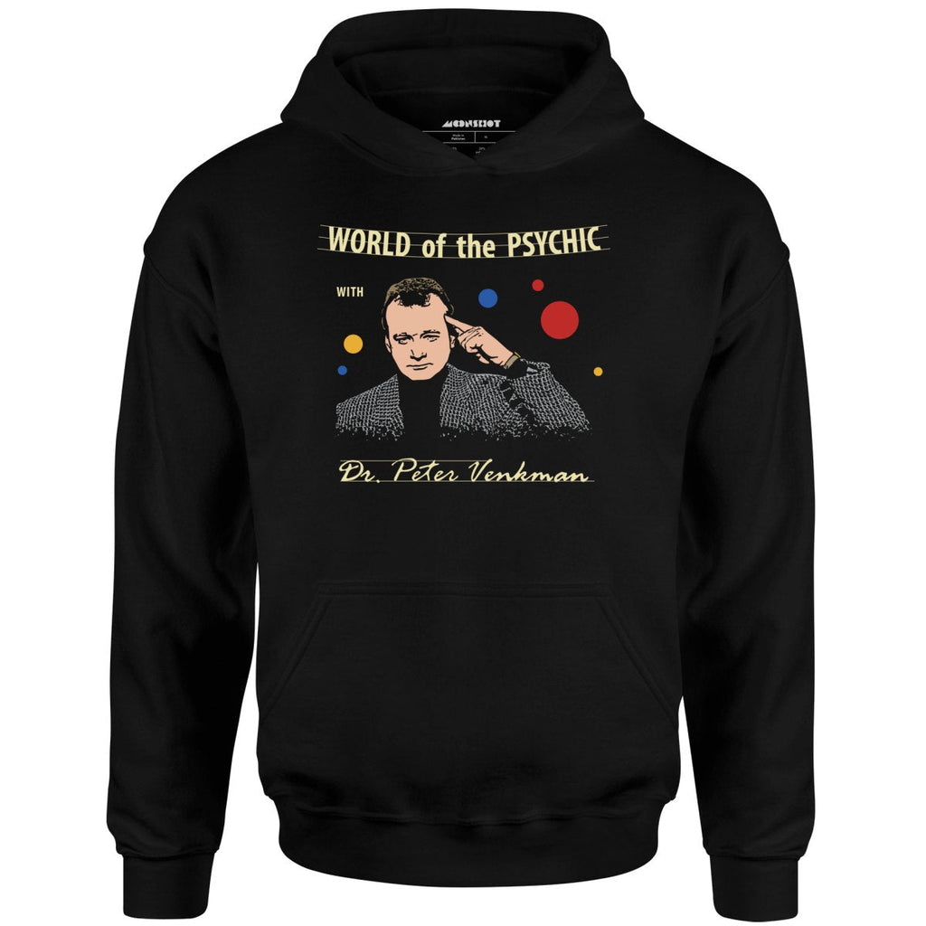 World of the Psychic with Dr. Peter Venkman - Unisex
