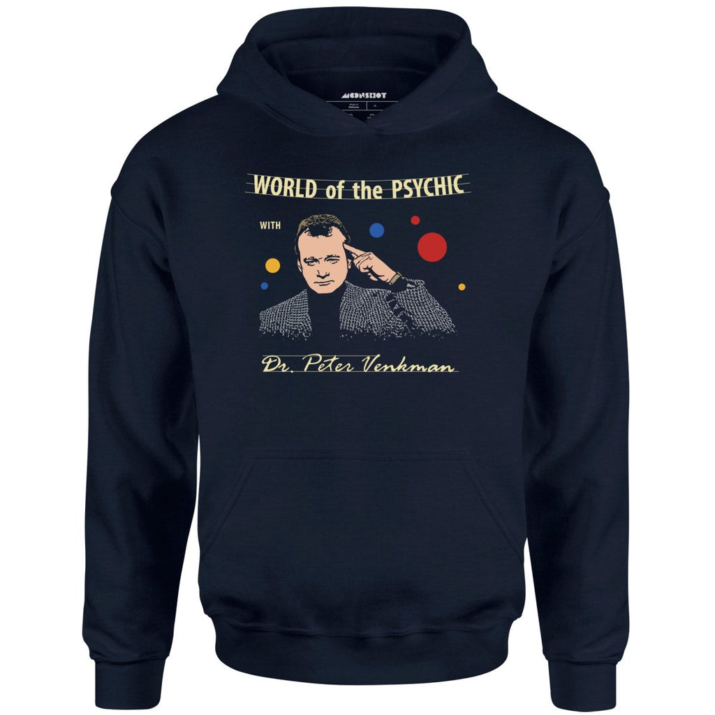 World of the Psychic with Dr. Peter Venkman - Unisex
