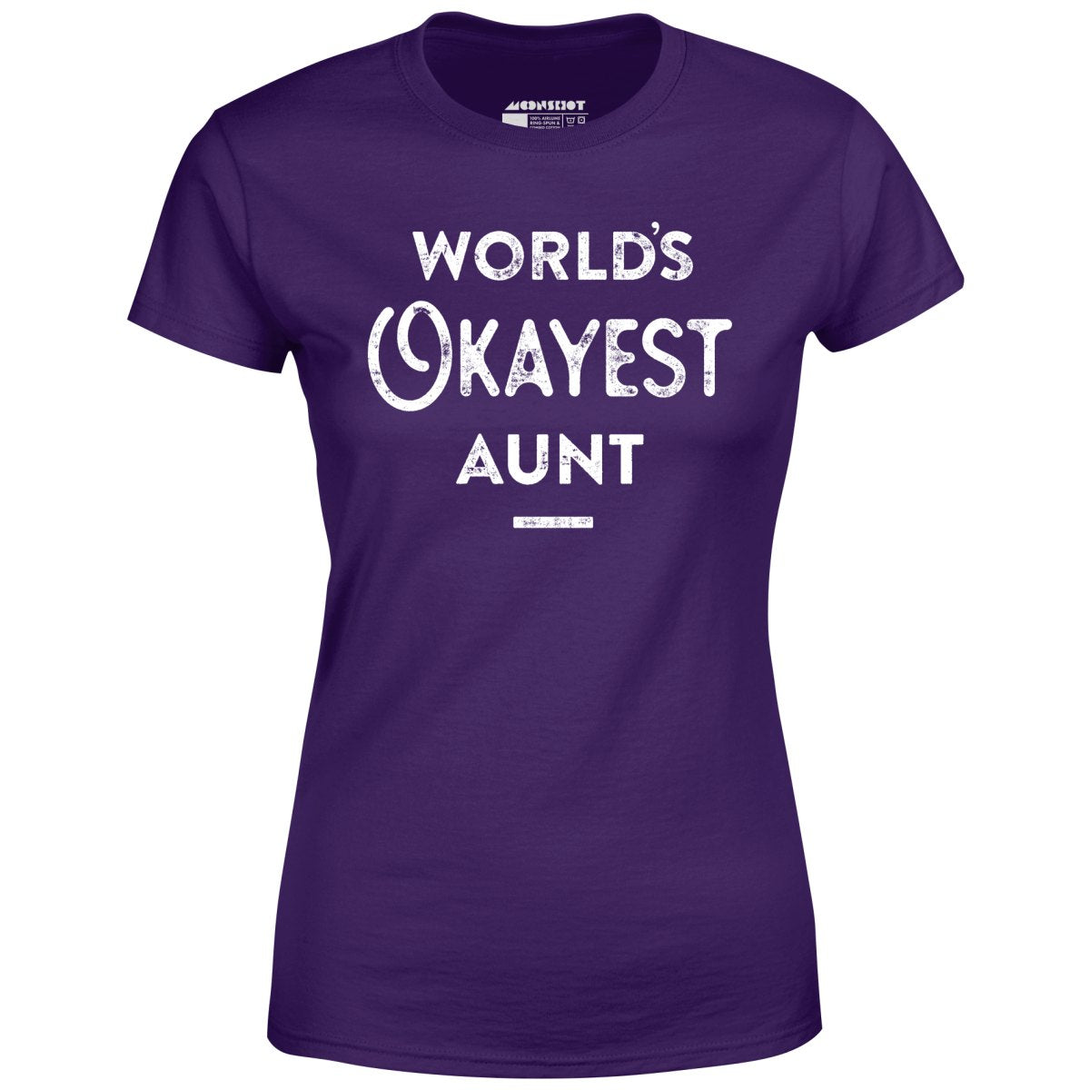 World's Okayest Aunt - Women's