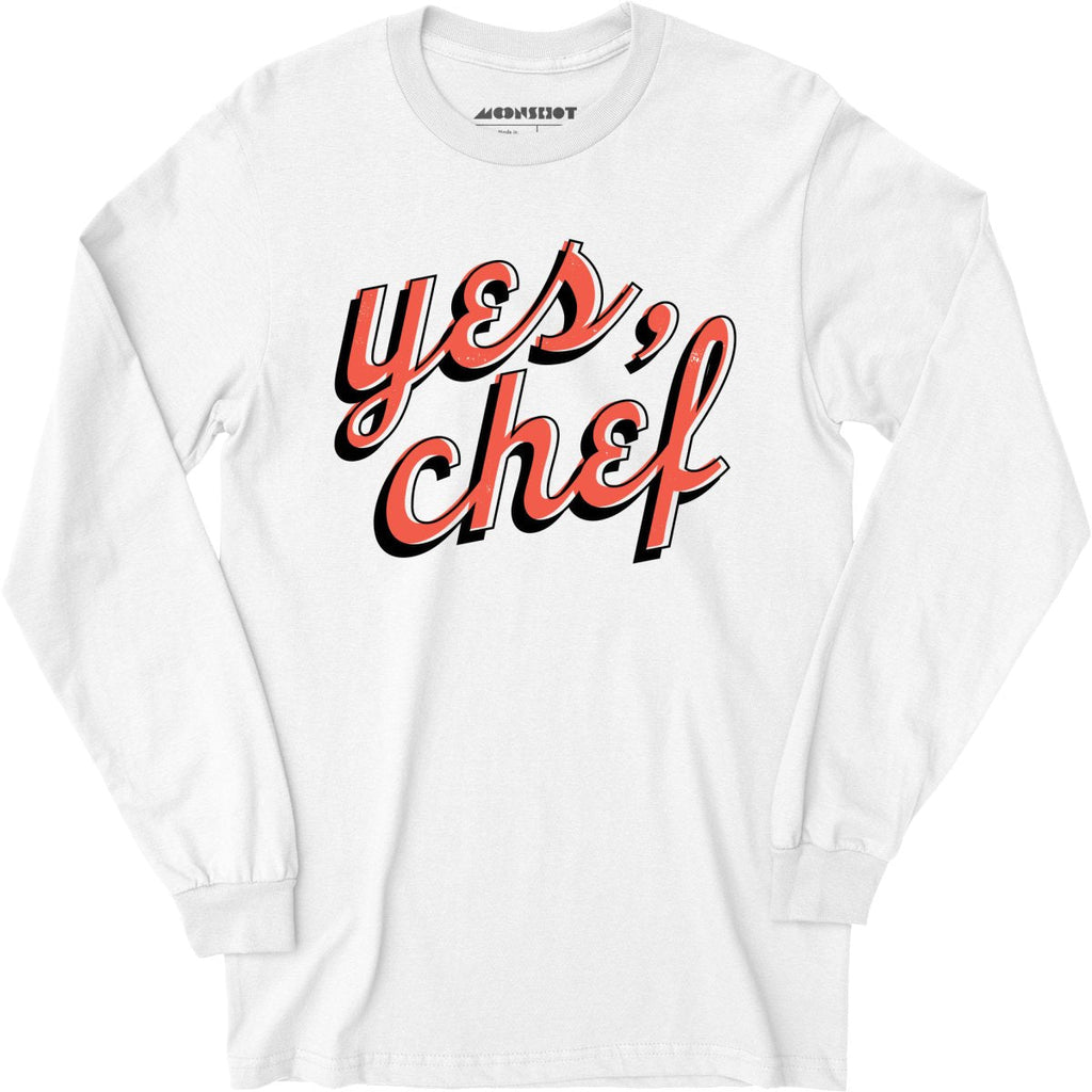 Yes, Chef - Long Sleeve