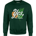 Yes I Like Pina Coladas - Unisex