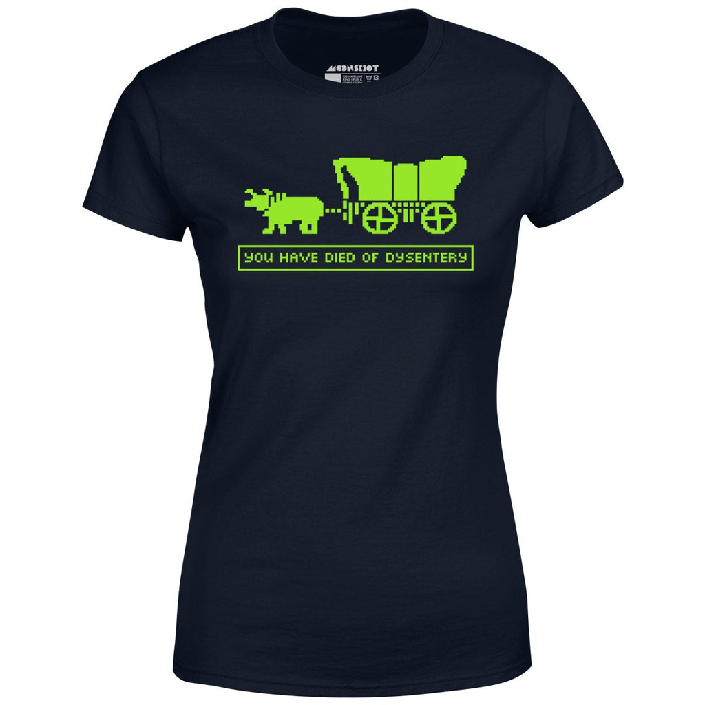 You Have Died of Dysentery - Women's