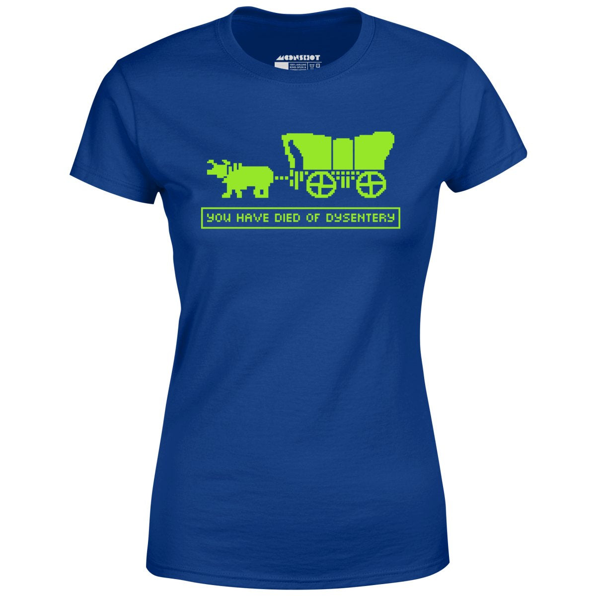You Have Died of Dysentery - Women's