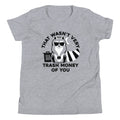 That Wasn't Very Trash Money Of You Kid's Youth Tee